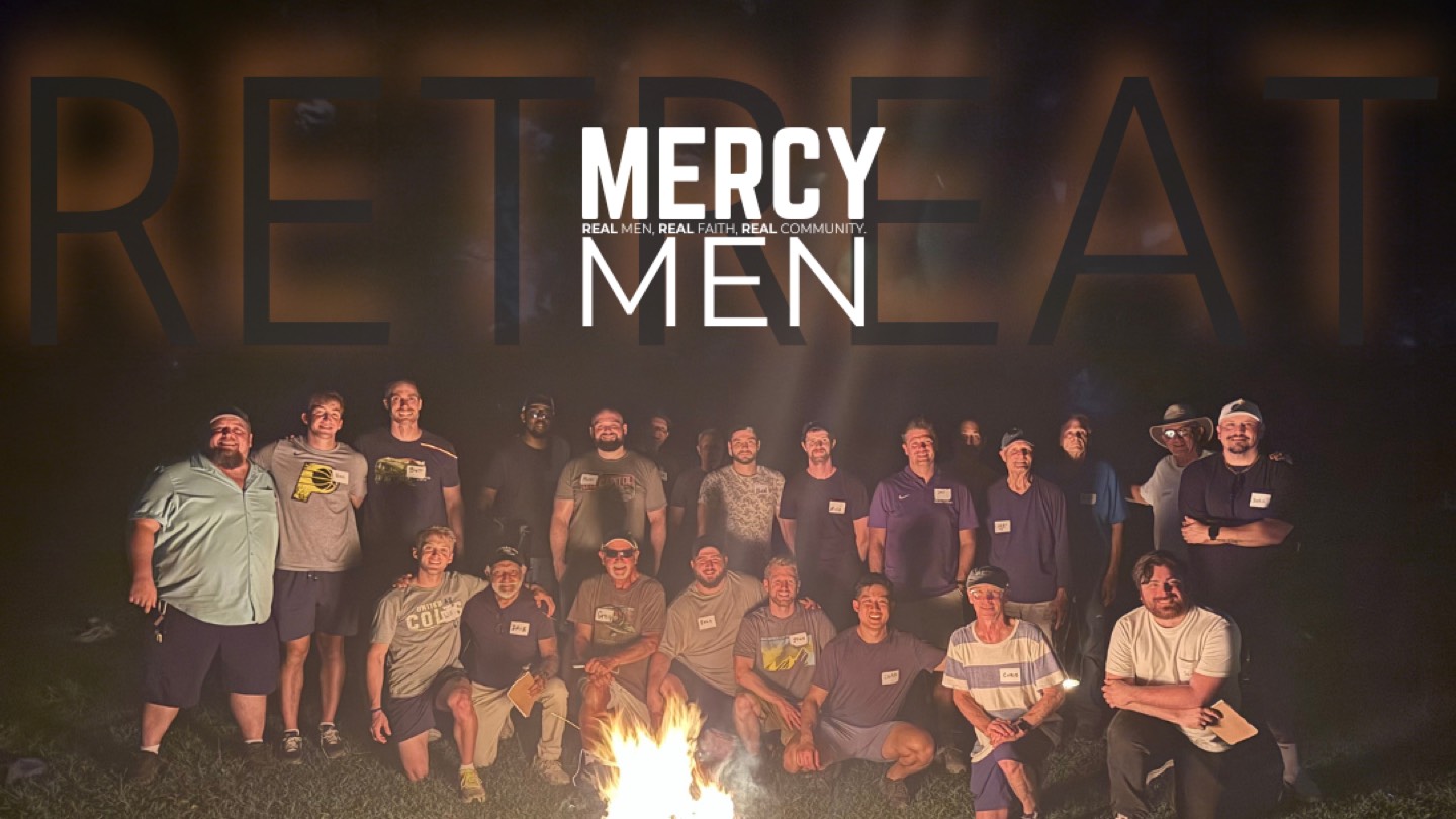 Mercy Men Outpost: Men's Retreat